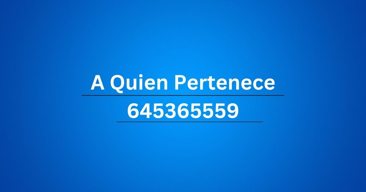 A Quien Pertenece 645365559