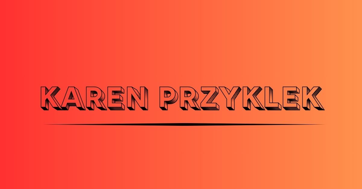 Karen Przyklek