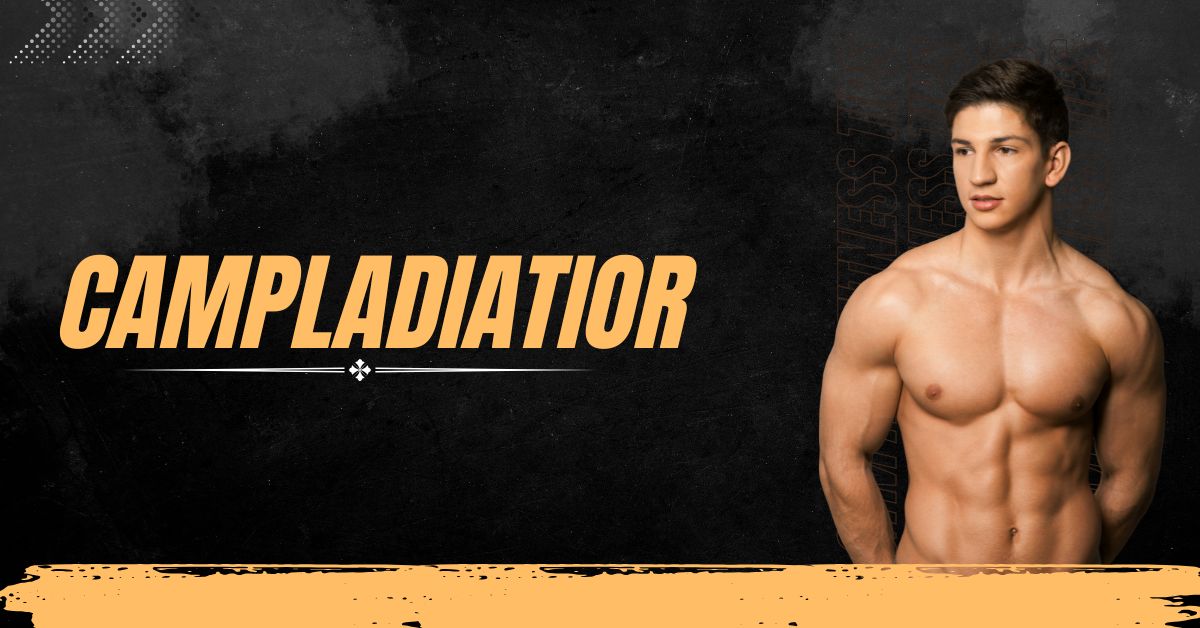 Campladiatior