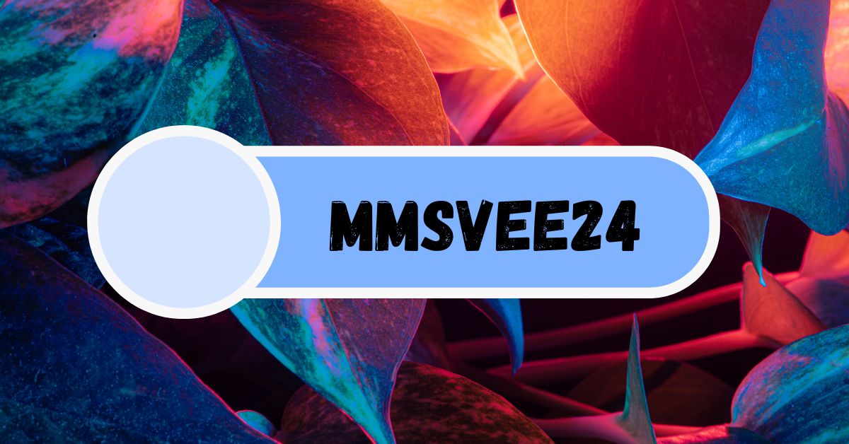 MMSVEE24