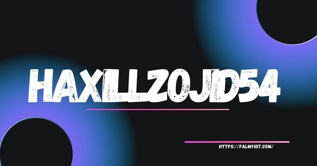 haxillzojid54