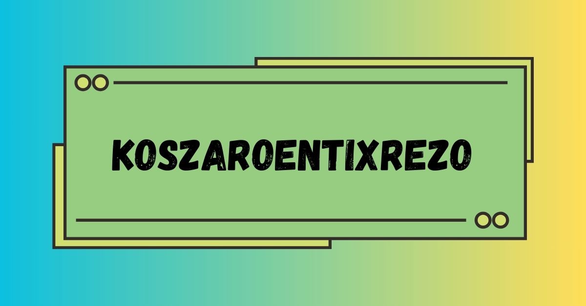 koszaroentixrezo